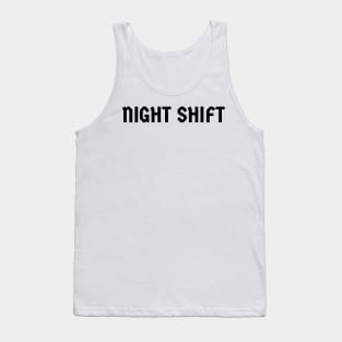 Night Shift Standard - Blackout Tank Top